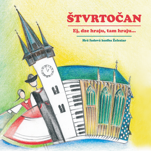 Štvrtočan - Ej, dze hraju, tam hraju